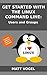 Get Started with the Linux Command Line: Users and Groups