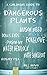 A Children's Guide To Dangerous Plants: The Search For Harmful Plants
