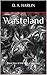 Wasteland: Book One of the War of the Magi