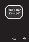 Kitap Evi by Enis Batur