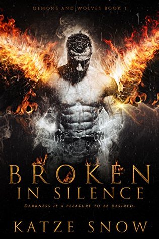 Broken in Silence (Demons and Wolves #1)