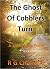 The Ghost of Cobblers Turn