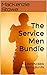 The Service Men Bundle