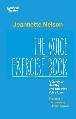 The Voice Exercise Book: A Guide to Healthy and Effective Voice Use (Kindle Edition)