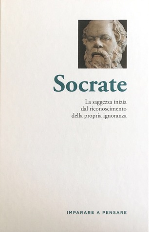 Socrate (Imparare a pensare, #7)