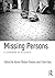 Missing Persons: A handbook of research