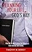 Planning Your Life God's Wa...