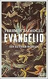 Evangelio: Ein Luther-Roman
