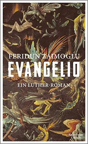 Evangelio: Ein Luther-Roman (Hardcover)