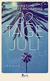 32 Tage Juli 32 Tage Juli