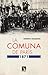La Comuna de París. 1871
