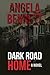 Dark Road Home