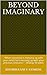 Beyond Imaginary: 'When someone is messing up with your mind, he's messing up with you precious resource." - Bishop TD Jakes