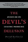 The Devil's Delusion: Atheism and its Scientific Pretensions Book cover for The Devil's Delusion: Atheism and its Scientific Pretensions