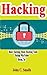 Hacking: Basic Hacking, Basic Hacking tools, Hacking With Python, Bitcoin, Tor