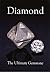 Diamond  The Ultimate Gemstone