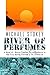 River of Perfumes: A Novel of Marine Combat Correspondents in Hue City during Vietnam's Tet Offensive
