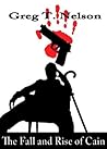 The Fall and Rise of Cain