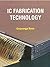 IC Fabrication Technology