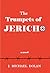 The Trumpets of Jericho