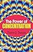 The Power of Concentration by Theron Q. Dumont