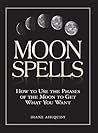 Moon Spells: How ...