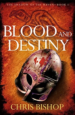 Blood and Destiny (The Shadow of the Raven #1)
