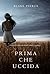 Prima che uccida (Mackenzie White #1)