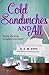 Cold Sandwiches and All