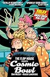 The Flop House Presents: Cosmic Bowl The Flop House Presents: Cosmic Bowl