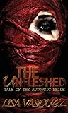 The Unfleshed: Tale of the Autopsic Bride