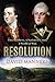 Resolution: Two Brothers. A Nation in Crisis. A World at War