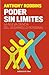 Poder sin límites by Anthony Robbins