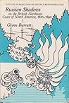 Russian Shadows on the British Northwest Coast of North America, 1810-1890: A Study of Rejection of Defence Responsibilities