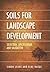 Soils for Landscape Development [OP]: Selection, Specification and Validation