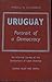 Uruguay: Portrait of a Democracy