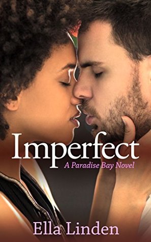 Imperfect (Paradise Bay #3)
