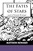The Fates of Stars and Other Poems