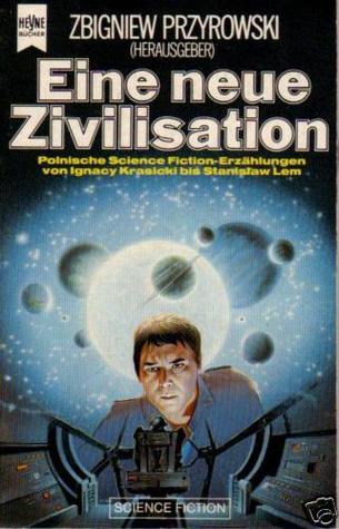 Eine neue Zivilisation