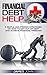 Financial debt help: 5 Simple and Proven Strategies on How to Get Out of Debt and Achieve Financial Freedom