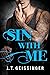Sin With Me (Bad Habit, #3)
