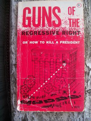 Guns Of The Regressive Right