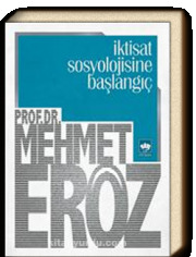 İktisat Sosyolojisine Başlangıç
