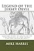 Legend of the Jersey Devil: Another Story of Death in the Pine Barrens of New Jersey. Can the legend be real? (Mike's Stories of Adventure Book 10)