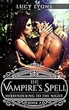 Surrendering to The Night (The Vampire's Spell, #2)