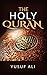 The Holy Quran traslated by Yusuf Ali by Yusuf Ali