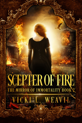 Scepter of Fire (The Mirror of Immortality #2)