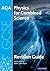 AQA Physics For GCSE Combined Sciences