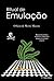 Ritual de Emulação by Fabio Mendes