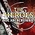 The Heroes (First Law World, #5)